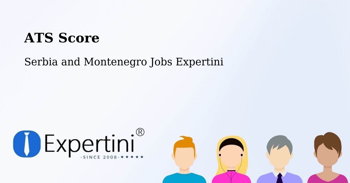 Resume ATS Score & Job Description Match Tool – Brant - Serbia and Montenegro Jobs Expertini