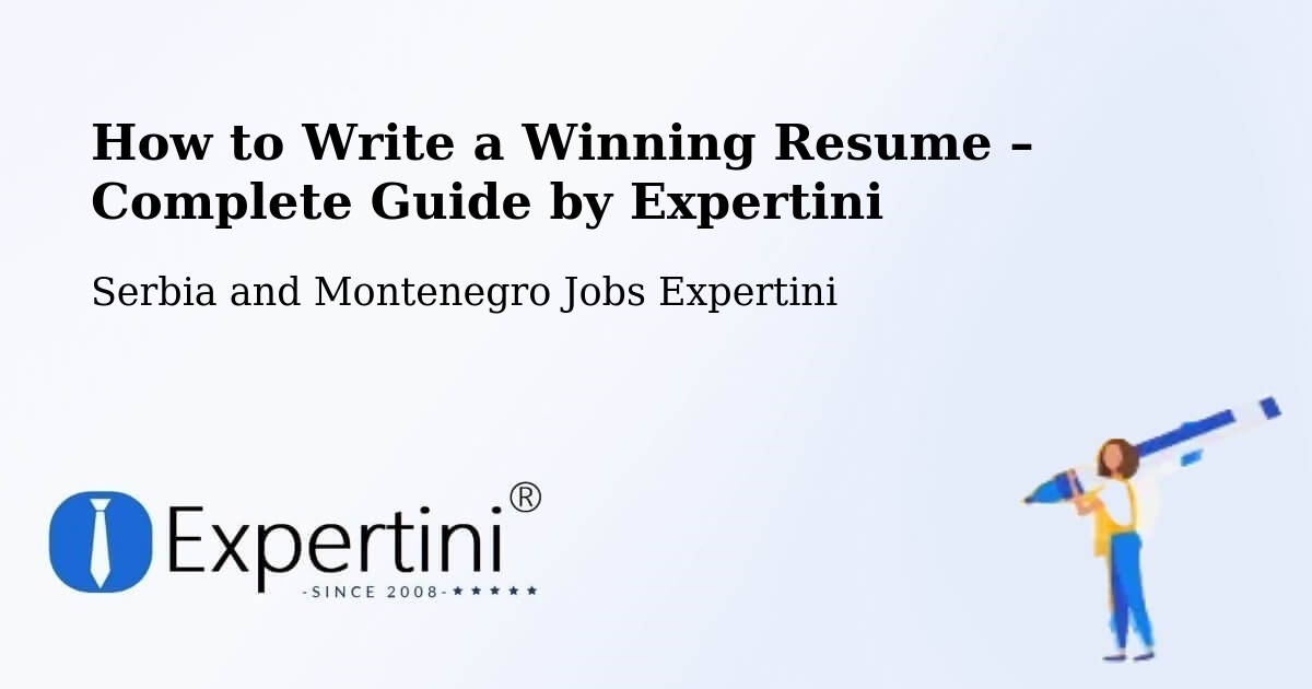 Resume Writing Guide for Job Seekers – Brant - Brant, Serbia and Montenegro Jobs Expertini